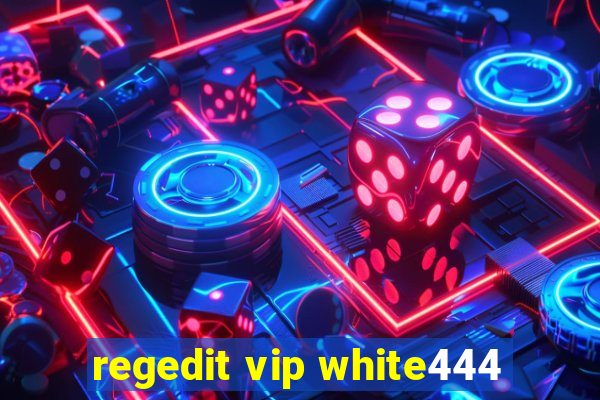 regedit vip white444